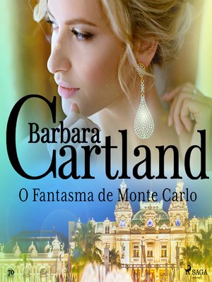 cover image of O Fantasma de Monte Carlo (A Eterna Coleção de Barbara Cartland 70)